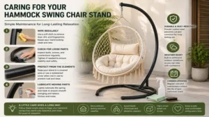 Cleaning and maintenance tips for a hammock swing chair stand to keep it durable and long-lasting.